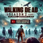 The Walking Dead Season 2 Türkçe Yama İndir, Zombi Kıyameti Geri Döndü!