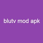 blutv mod apk