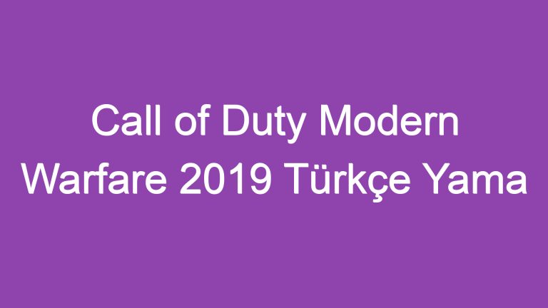 Call of Duty Modern Warfare 2019 Türkçe Yama İndir, Savaşın Ortasında Kalın!