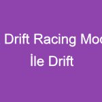 CarX Drift Racing Mod Apk İle Drift Tutkunlarının Vazgeçilmezi Olun!