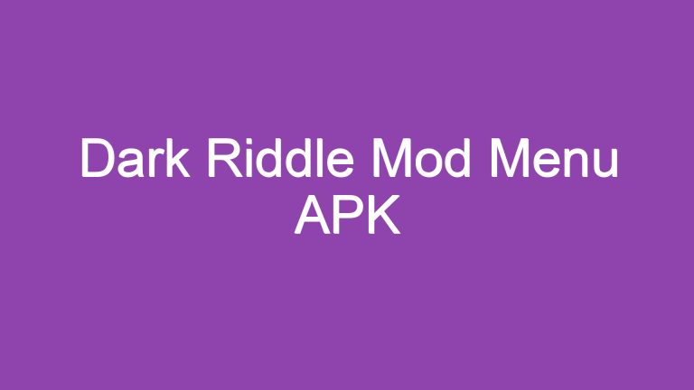 Dark Riddle Mod Menu APK