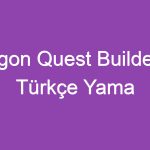 Dragon Quest Builders 2 Türkçe Yama