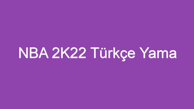 NBA 2K22 Türkçe Yama