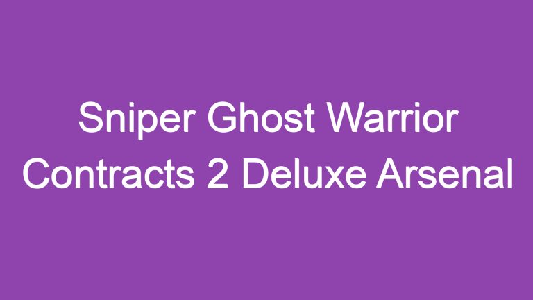 Sniper Ghost Warrior Contracts 2 Deluxe Arsenal Edition Türkçe Yama