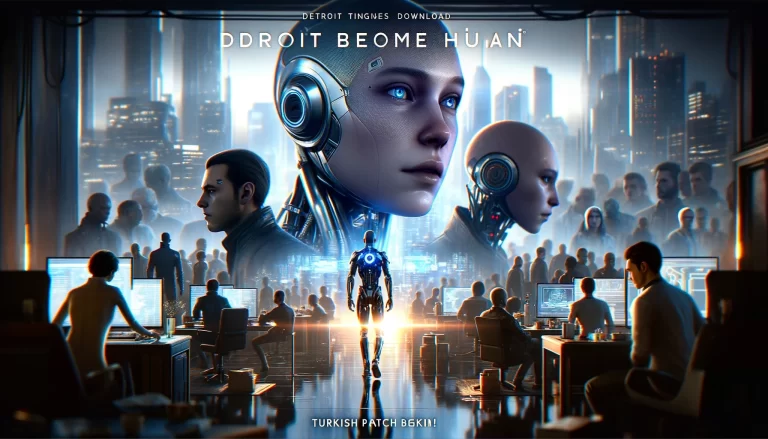 Detroit Become Human Türkçe Yama İndir, İnsanlık Sınavı Başladı!
