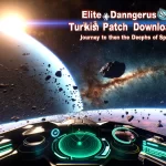 Elite Dangerous Türkçe Yama İndir, Uzayın Derinliklerine Yolculuk!