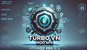 Turbo VPN Mod APK İndir